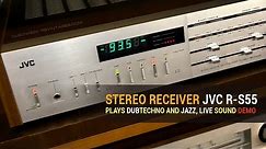 Stereo Receiver JVC R-S55 Plays Dub-techno and Jazz, Live Sound Demo
