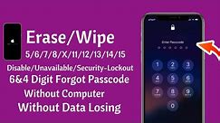 How To Erase/Wipe iPhone 6/7/8/X/11/12/13/14/15 Screen Lock iF You Forgot Passcode No Pc & Data Loss