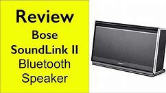 Review Bose SoundLink II Bluetooth Mobile speaker II Soundlink II