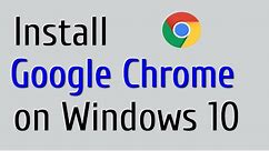 How to Download & Install Google Chrome