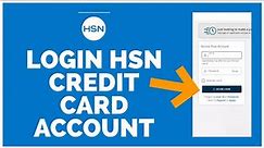 How To Login HSN Credit Card Account 2021?