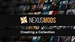 How to create a Collection - Nexus Mods Collections