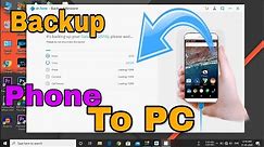 How To Fully Backup And Restore Any Android Phone To Pc With Dr.Fone