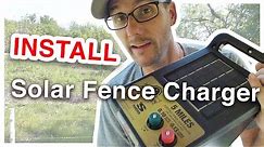 How To Install A Solar Charged Electric Fence