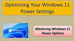 Windows 11 Power Options | Windows 11 Power Settings | Windows11 Battery Settings
