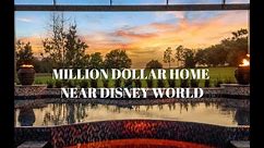 Million Dollar Home For Sale near Disney World