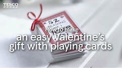 How to Make an Easy Valentine’s Gift with Playing Cards | Tesco