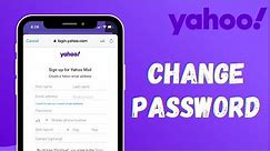 Change Yahoo Password | Yahoo Mail Password Change on Phone | 2021
