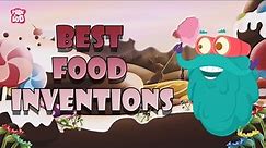Best Food Inventions | Popular Foods | The Dr Binocs Show | Peekaboo Kidz
