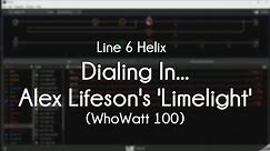 Line 6 Helix - Dialing In Alex Lifeson's Limelight Tone (...sort of)