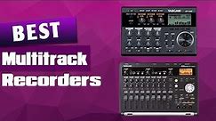 Top 5 Best Digital Multitrack Recorders Review - On The Market Right Now In 2023