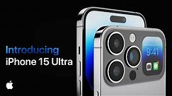 iPhone 15 Ultra Concept | Apple