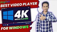 Best Media Player for PC⚡4K Player for PC⚡4K Video Player for PC Windows 11 & Windows 10 - English