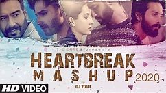 Heartbreak Mashup 2020 | Dj Yogii | Remix Songs 2020 | Latest Hindi Songs | T-Series