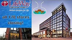 LifeWay Christian Stores: All 170 Locations Closing!