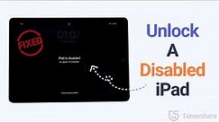 iPad is disabled, connect to iTunes? Unlock It without iTunes! 2023