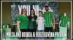 Malta & Bosnia and Herzegovina Preview | You NI - Episode 4