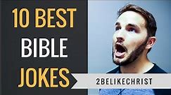 TOP 10 BIBLE JOKES || 2BeLikeChrist