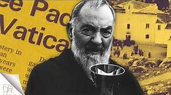 The Extraordinary Life of Padre Pio: Unveiling His Mysteries and Miracles