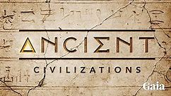 Ancient Civilizations Season 1