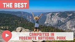 Best Campsites in Yosemite National Park