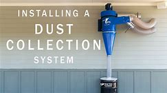 Installing A Dust Collection System