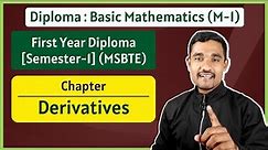 Derivatives - 01 | Basics of Derivatives | Applied Mathematics | First Year Diploma MSBTE
