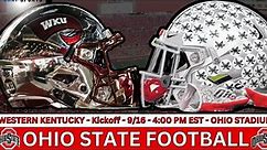 LIVE 🔴 #6 Ohio State vs Western Kentucky | WATCH FREE | Commentary | Chat