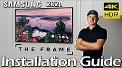 Samsung The Frame 4k UHD TV - Unbox and Installation Guide (2021 model)