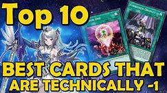 Top 10 BEST CARDS (that are technically minus 1's or more in card advantage)