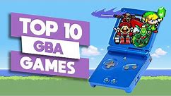 Top 10 Best Gameboy Advance Games Of All Time