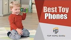 ▶️Toy Phones: Top 5 Best Toy Phones For Toddler 2021 - [ Buying Guide ]