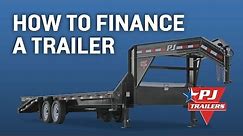 How to Finance a Trailer in 4 Easy Steps