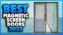 Top 5 Best Magnetic Screen Doors You can Buy Right Now [2023]
