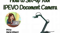 How to Set-up Your IPEVO Document Camera