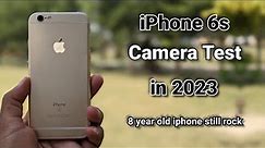 iPhone 6s Camera Test in 2023🔥| Detailed Camera Review in Hindi⚡
