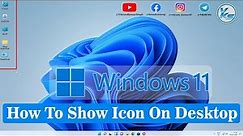 ✅ How To Show Desktop Icons in Windows 11 | Windows 11 Me Desktop Icon Kaise Laye