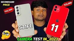 IPhone 11 vs Samsung galaxy s21fe Camera Test In_2023 | Shocking Result 😲 🫢
