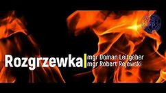 Rozgrzewka - mgr Doman Leitgeber, mgr Robert Rejewski