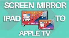 How To Screen Mirror iPad to Apple TV