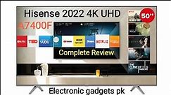 Hisense LED 50A7400F UHD 4K Android Smart TV | Complete Review