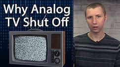 Why Did the FCC Force Analog TV Stations to Shut Down?