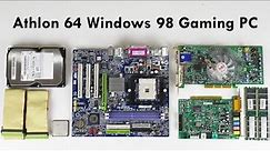 Building Windows 98 Retro Gaming PC with AMD Athlon 64 Platform
