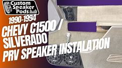 Installing PRV Speakers into a 1990-1994 Chevy C/K / Silverado Front Door with Custom Speaker Pods