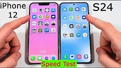 Samsung S24 VS iPhone 12 - Speed Test