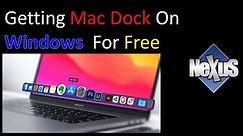 Nexus Dock | MacOS Style Dock for Windows 10 | Customize Your Windows 10 Desktop