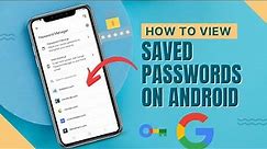 View All Saved Passwords in your Google Account on Android
