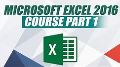 Microsoft Excel 2016 Tutorial for Beginners - The Big Excel Course - Part 1 (Basic Excel)
