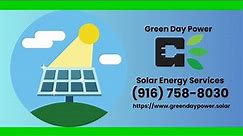 Solar Panel Installation in Sacramento California - Green Day Power