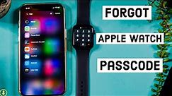 How To Get In IF You Forgot Your Apple Watch Passcode